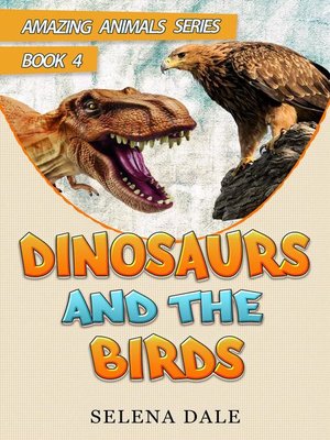 cover image of Dinosaurs and the Birds